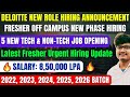 Finally Deloitte Mass Hiring Announced | Deloitte OFF Campus Drive For 2026, 2025, 2024, 2023 Batch