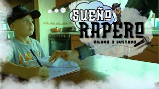 Kilamx X Bustamx - Sueño Rapero  (Video Oficial)