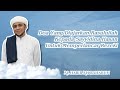 DOA DARI RASULULLAH UNTUK MEMPERLANCAR REZEKI - - Al Habib Ali Baharun