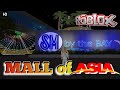 ROBLOX SM MALL OF ASIA , SM BY THE BAY #karzymikatv #roblox #smmallofasia