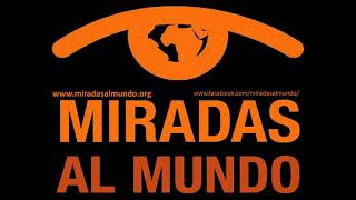 MIRADAS AL MUNDO