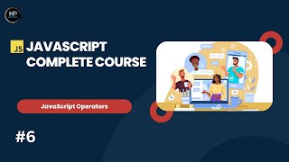 Learn JavaScript Today: JavaScript Operators | Part-6 #javascript #webdevelopment #js #operators
