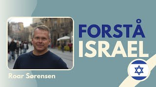 Forstå Israel | Roar Sørensen | 09.02.2025