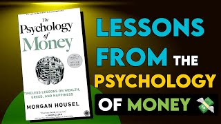 15 IMPORTANT LESSON To Make Money From The Book of THE PSYCHOLOGY OF MONEY Summary -By Morgan Housel