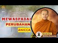 BIJAKSANA MENGHADAPI PERUBAHAN  I Bhikkhu Santacitto #buddhateachings