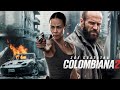 Colombiana 2 (2025) Movie | Zoe Saldana, Jason Statham, Cliff Curtis | Fact And Review