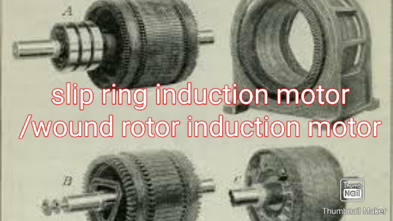 Slip Ring Induction Motor/wound Rotor Induction Motor Construction ...