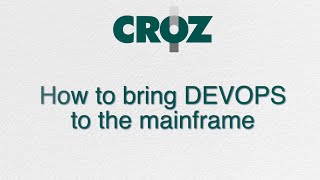 How to bring DEVOPS to the mainframe
