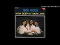 Bee Gees - How Deep Is Your Love (432Hz)