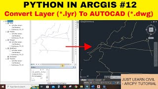 [PYTHON IN ARCGIS #12] Convert multiple layer (*.lyr) To CAD (*.dwg) files using Python at once