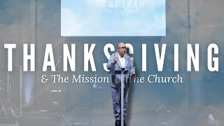 Thanksgiving - The Mission Of The Church