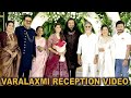Varalakshmi Sarathkumar Wedding Reception Video 3 | Ramya Krishnan | Rajinikanth - Meena | Mk Stalin