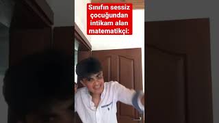 Sınıfın sessiz çocuğundan intikam alan matematikçi