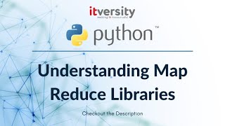 Mastering Python - Understanding Map Reduce Libraries - 02 Preparing Data Sets