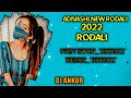 🎤💯new trending rodali 🥁 nonstop remix rodali 🎹💯 timali rodali