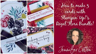 Creating stunning cards with the Regal Flora Bundle by Stampin' Up!