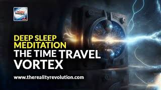 Deep Sleep Meditation - The Time Travel Vortex (Deep Theta/Delta 432hz 528hz)