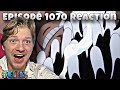 FOR THE FIRST TIME IN 800 YEARS.. HES RETURNED!! One Piece Episode 1070 REACTION