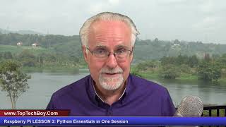 Raspberry Pi LESSON 3: Python Essentials in One Session