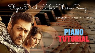 Tiger Zinda Hai Theme Mobile Piano Tutorial | Tiger Zinda Hai | Sukhwinder Singh | Piano with Baba