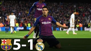 Barcelona vs Real Madrid 5-1 - All Goals & Extended Highlights 2018 HD