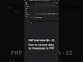 How to convert date to timestamp in PHP #php_interview #php #code_camp_bd #2023 #shorts #short