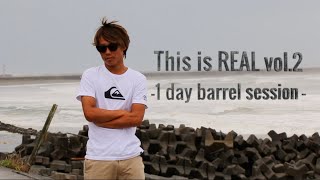 This is REAL vol.2 - 1 day barrel session - 伊東李安琉