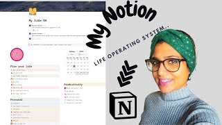 My Notion Life Operating System for Organisation and Productivity
