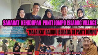 SAHABAT KEHIDUPAN PANTI JOMPO ISLAMIC VIILAGE 