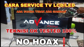 CARA SERVICE TV LED/LCD❗ADA SUARA TAPI TIDAK ADA GAMBAR❗100% TESTED🔴