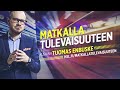 tulossa matkalla tulevaisuuteen talk show