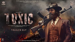 TOXIC - Hindi Trailer | Rocking Star Yash | Geetu Mohandas | KVN Productions | Monster Mind Creation