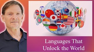 The Most Strategic Languages to Learn — The World’s True Gateway Tongues