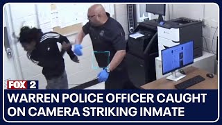 Warren police officer caught on camera striking inmate, slamming him to ground