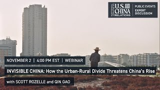 Invisible China: How the Urban-Rural Divide Threatens China’s Rise | Scott Rozelle and Qin Gao