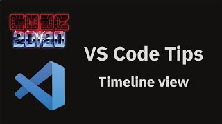 VS Code tips — The timeline view