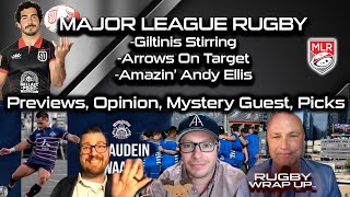 Major League Rugby: Highlights, Opinions, Previews, San Diego Legion's Ryan Matyas & Mystery Guest