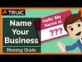 Naming Your Business - 3 Steps to a Great Business Name