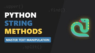 Python String Methods Explained: Master Text Manipulation 🐍