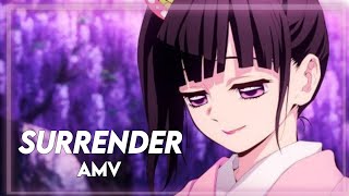 Kimetsu no Yaiba「AMV」Surrender