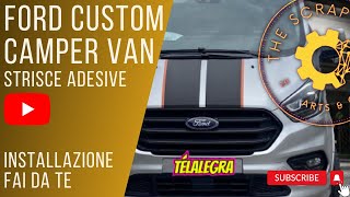 CAMPERVAN Ford Transit Custom Applicazione strisce adesive versione Sport, TUTORIAL