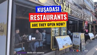 Downtown Seaside Restaurants Reopened After Lockdown | Kuşadası 2021