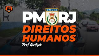 Concurso PM RJ SOLDADO - Direitos Humanos - Prof. Gustavo - Monster Concursos