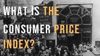 What is the Consumer Price Index (CPI)?