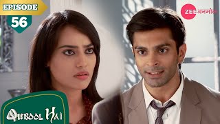 असद ने दी ज़ोया को चेतावनी | Qubool Hai | Full Episode - 56 | Surbhi | Karan | Hindi Show | Zee Anmol