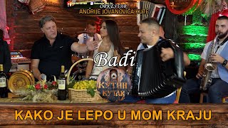 Badji - Kako je lepo u mom kraju | uzivo | (Ork. Andrije Jovanovica Kute) KUTIN KUTAK