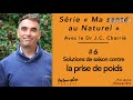 ma santé au naturel 6 dr jean christophe charrié solutions contre la prise de poids