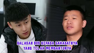 Balasan Bos Kepada Sahabatnya Yang Telah Membantunya | Inspirasi Kehidupan