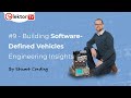 Elektor Engineering Insights #9 - Building Software-Defined Vehicles