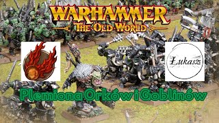 Warhammer z naszej perspektywy #7 Przegląd armii Zielonoskórych (Orc and Goblins) The Old World